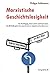Marxistische Geschichtslosi...