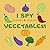 I SPY VEGETABLES! by D Designs