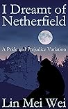 I Dreamt of Netherfield