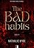 The Bad Habits (Devil, #1)