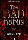 The Bad Habits
