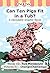 Can Ten Pigs Fit in a Tub? by Sue Marasciulo