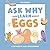 Ask Why and Learn About: Eg...