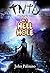 Try Not to Die: In a Hell Hole: An Alternate Ending Short Story