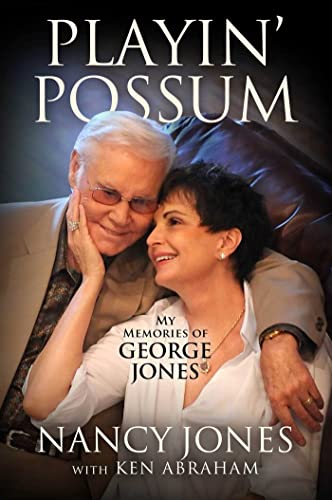 Playin' Possum: My Memories of George Jones (Kindle Edition)