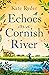 Echoes on a Cornish River