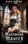 Mastering Magic 2...