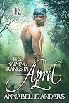 It's Raining Rakes in April by Annabelle Anders