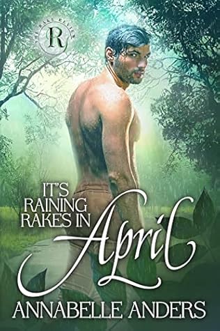 It's Raining Rakes in April (The Rake Review #4)