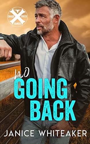 No Going Back (Cowboys of Moss Creek #7)