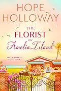 The Florist on Amelia Island (Seven Sisters Book 4)