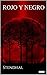 ROJO Y NEGRO: Stendhal (Spanish Edition)