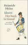 Ideeën. Het boek Le Grand by Heinrich Heine