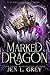 Marked Dragon (The Marked Dragon Prince Trilogy #2)