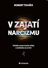 V zajatí narcizmu