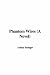 Phantom Wires: A Novel