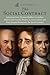 Gateway to the Social Contract: Selections from Thomas Hobbes' Leviathan, John Locke's Second Treastise on Government, and Jean-Jacques Rousseau's The Social Contract