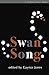 Swan Song by Gaynor Jones