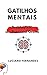 Gatilhos Mentais by Luciano Fernandes