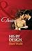 His by Design (Mills and Boon Desire)