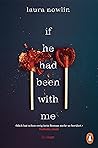 If he had been wi...