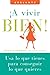 A vivir bien!: Usa lo que tienes para conseguir lo que quieres (Adelante) (Spanish Edition)