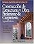 Construccion De Estructuras Y Obra Preliminar De Carpinteria (Means Builder's Essentials) (Spanish Edition)