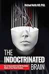 The Indoctrinated...