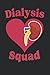 Dialysis Squad by Riza