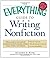 The Everything Guide to Writing Nonfiction: All you need to write and sell exceptional nonfiction books, articles, essays, reviews, and memoirs (Everything (Language & Writing))