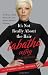 It's Not Really About the Hair by Tabatha Coffey