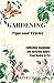 Gardening Tips and Tricks  by Harper  Chase