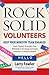 Rock Solid Volunteers: Keep Your Ministry Team Engaged