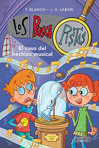 Los BuscaPistas 15 - El caso del hechizo musical (Spanish Edition)