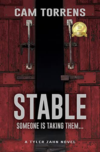 Stable: Someone is Taking Them... (Tyler Zahn #1)