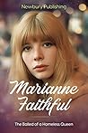 Marianne Faithful...