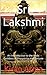 Sri Lakshmi: An Introductio...