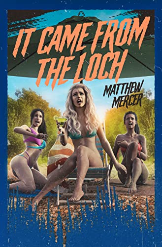 It Came From the Loch (Kindle Edition)