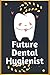 future dentiste hygenest by Riza
