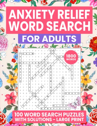 Anxiety Relief Word Search For Adults: Fun and Engaging Puzzles for Relaxation (Paperback)