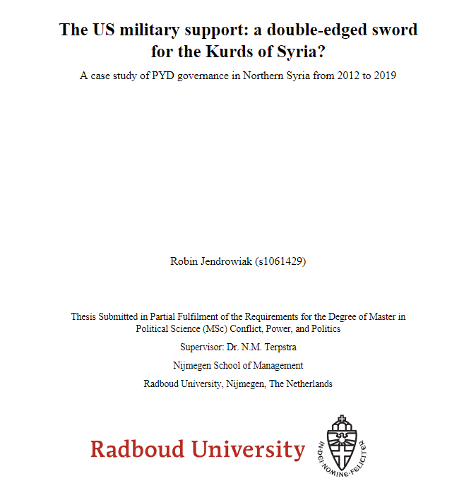 The US Military Support: A Double-Edged Sword for the Kurds of Syria? A Case Study of PYD Governance in Northern Syria from 2012 to 2019