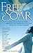 Free to Soar: How You Can Love the Church, Serve with Your Husband and Fulfill Your Destiny as a Woman in Ministry