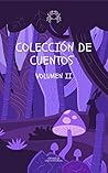 Colección de cuentos volumen II Book cover for Colección de cuentos volumen II