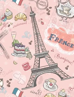 Journal Notebook 162 pages Pink France Notebook Everyday Use: Writing Paperback Journal for Teens, Women and Meetings