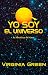 Yo soy el Universo by Virginia Green