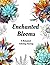 Enchanting Blooms: A Botanical Coloring Journey