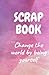 SCRAPBOOK: The scrapbook de...