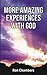More Amazing Experiences with God