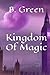 Kingdom Of Magic (The Dream...
