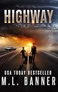 HIGHWAY: An Apocalyptic Thriller